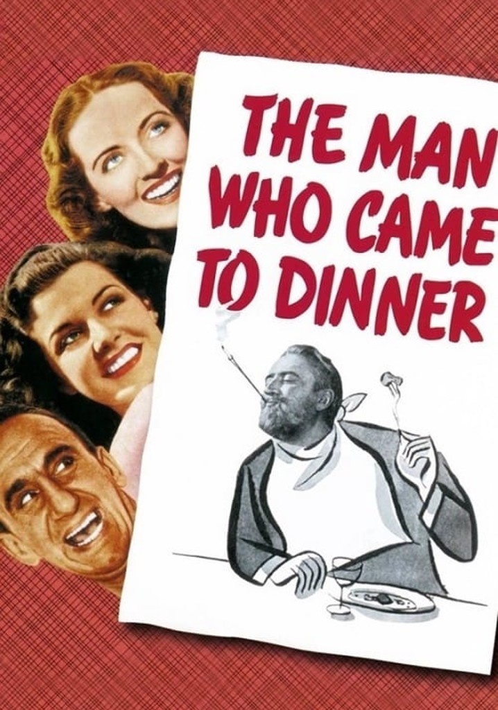The man who came to dinner streaming watch online